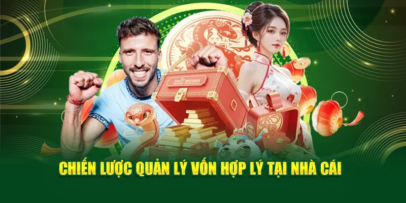 chien-luoc-quan-ly-von-hop-ly-tai-nha-cai