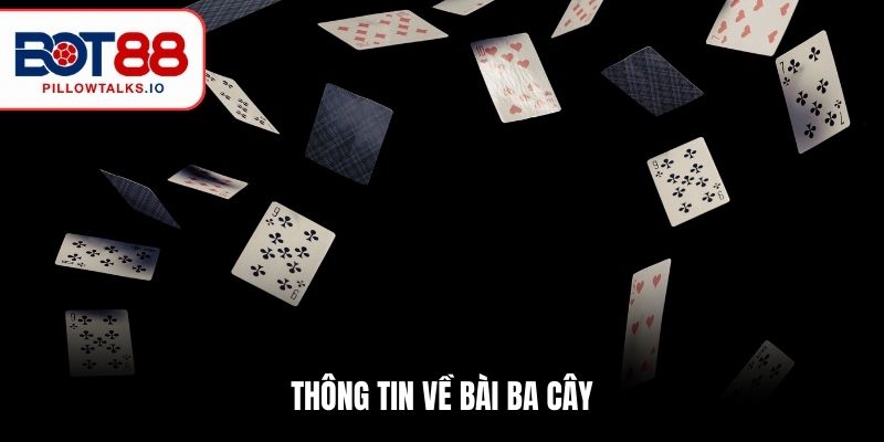 Thông tin về bài ba cây